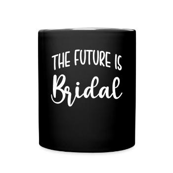 L’avenir est cadeau de chemise de mariée - Mug uni - noir - Devant