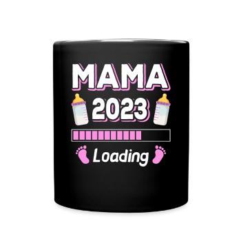 Maman 2023 Chargement Mère Mères Maman Fête des mères - Mug uni - noir - Devant