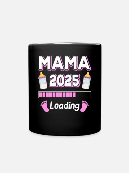 Maman 2025 Chargement Mère Mères Maman Fête des mères - Mug uni - noir