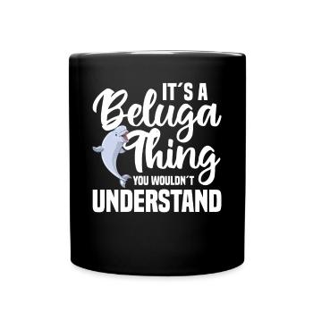 Beluga Whale Beluga Whale Whale Watching Dolphin Dolphin - Full Colour Mug - black - Front