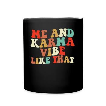 Ich und Karma -Atmobe wie dieses Retro -Karma - Tasse einfarbig - Schwarz - Vorne