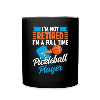 Je ne suis pas un joueur de pickleball à la retraite - Mug uni - noir - Devant