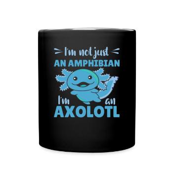 Je ne suis pas seulement un axolotl je suis un Axolotl mignon - Mug uni - noir - Devant