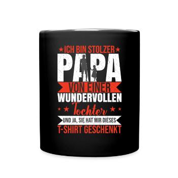 Papa Tochter Geschenk Vatertag 2023 - Tasse einfarbig - Schwarz - Vorne