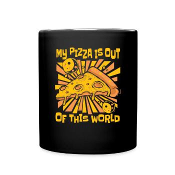 My Pizza Is Out Of This World Pizzablech Pizza - Tasse einfarbig - Schwarz - Vorne