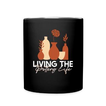 Vivre la vie de poterie - and - Mug uni - noir - Devant