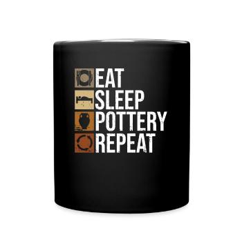 Eating, Sleeping, Pottery, Repeating - Pottery - Full Colour Mug - black - Front