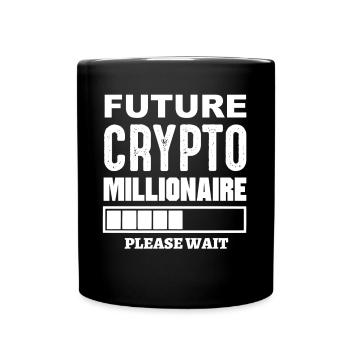 Future Crypto Millionaire Loading please wait - Tasse einfarbig - Schwarz - Vorne