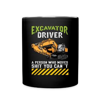 Lustiger Bagger Spruch für Baggerfahrer - Tasse einfarbig - Schwarz - Vorne