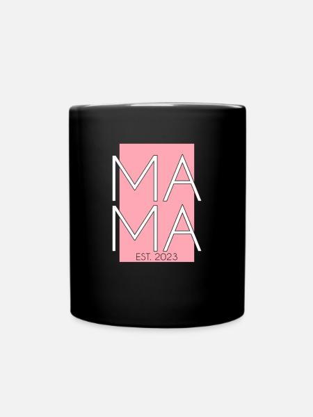 Mama 2023 - Tasse einfarbig - Schwarz