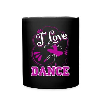 Ballet Dancer Ballet Dancer I Love Dance - Full Colour Mug - black - Front