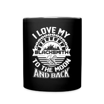 I Love My Blacksmith To The Moon And Back - Full Colour Mug - black - Front