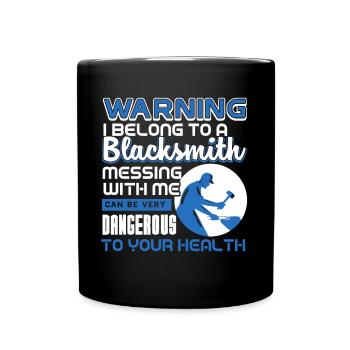 Blacksmith I Belong To Be A Blacksmith - Full Colour Mug - black - Front