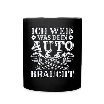 Ich weiß was dein Auto braucht - Tasse einfarbig - Schwarz - Vorne