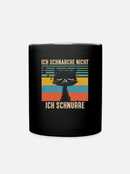 Ich Schnarche Nicht Ich Schnurre - Tasse einfarbig - Schwarz