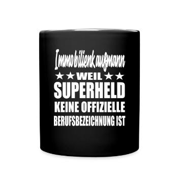 Immobilienkaufmann Superheld Spruch - Tasse einfarbig - Schwarz - Vorne