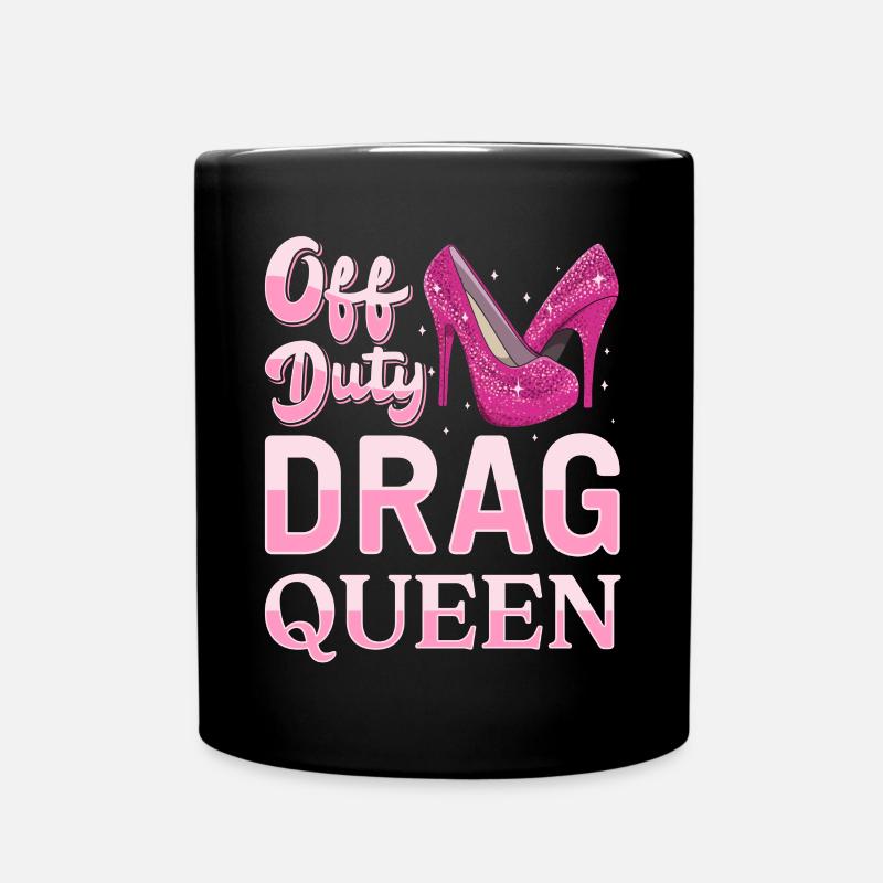 LGBTQ Außerdienstliche Drag Queen Pride - Tasse einfarbig - Schwarz