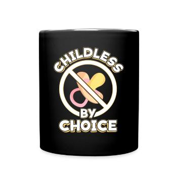 Childless of their own free will Childless - Full Colour Mug - black - Front