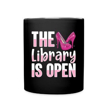 Stolz Die Bibliothek ist geöffnet Drag Queen - Tasse einfarbig - Schwarz - Vorne
