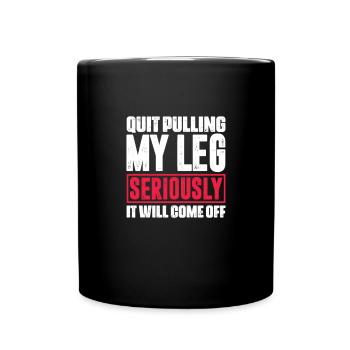 Amputation Amputation Prosthesis Gift - Full Colour Mug - black - Front