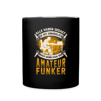 Amateurfunker unmöglich Hobbyfunker - Tasse einfarbig - Schwarz - Vorne