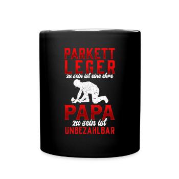Parkettleger sein ist eine Ehre Fußbodenleger - Tasse einfarbig - Schwarz - Vorne