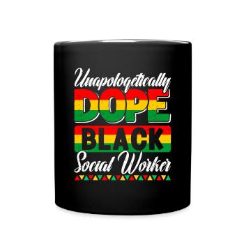 Unapologetically Worker african Design - Tasse einfarbig - Schwarz - Vorne