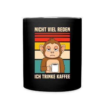 Nicht viel reden / Affe, Kaffee, Morgenmuffel Fun - Tasse einfarbig - Schwarz - Vorne