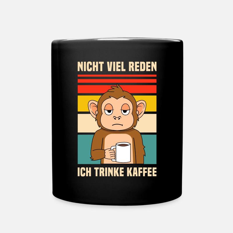 Nicht viel reden / Affe, Kaffee, Morgenmuffel Fun - Tasse einfarbig - Schwarz