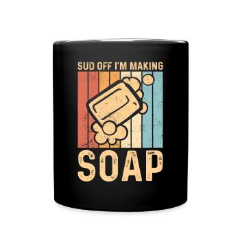 Funny Soap Making Soap Maker - Full Colour Mug - black - Front