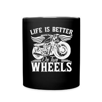 La vie est meilleure sur deux roues - Mug uni - noir - Devant