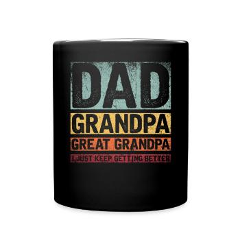 Dad Grandpa Great Grandpa - Tasse einfarbig - Schwarz - Vorne