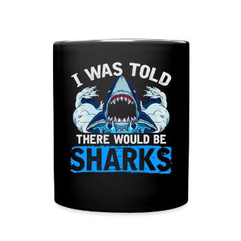 On m’a dit qu’il y aurait des requins - Mug uni - noir - Devant