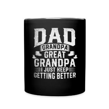 Dad Grandpa Great Grandpa - Tasse einfarbig - Schwarz - Vorne