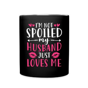 Je ne suis pas gâté mon mari m’aime juste - Mug uni - noir - Devant