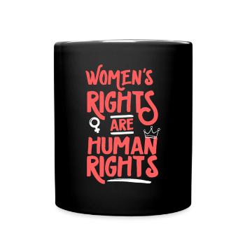 Feministische Frauenrechte sind MenschenrechteFeminismus - Tasse einfarbig - Schwarz - Vorne