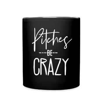 Baseball for Women - Pitches be Crazy - Full Colour Mug - black - Front