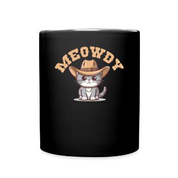 Meowdy Howdy Katze Cowboyhut süße Katzen - Tasse einfarbig - Schwarz - Vorne
