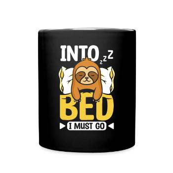 Dans mon lit, je dois aller Paresseux - Mug uni - noir - Devant