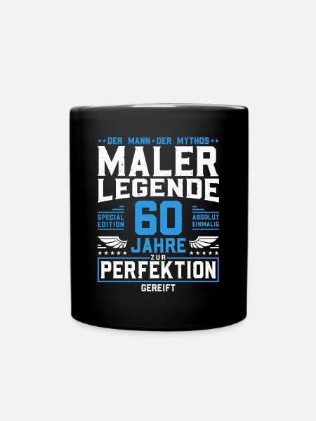Maler Legende - 60. Geburtstag Malermeister - Tasse einfarbig - Schwarz