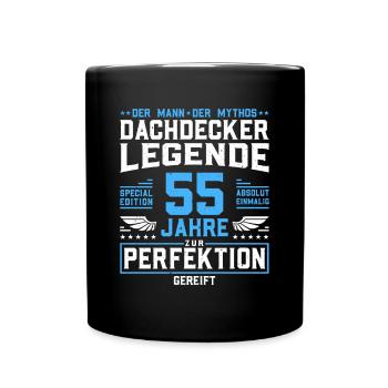 Dachdecker Legende - 55. Geburtstag Dachdecker - Tasse einfarbig - Schwarz - Vorne