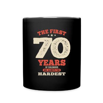 Les 70 premières années - 70e anniversaire - Mug uni - noir - Devant