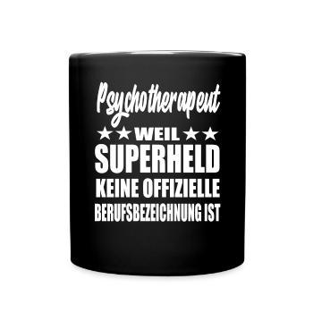 Psychsotherapeut Superheld Spruch - Tasse einfarbig - Schwarz - Vorne