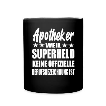 Apotheker Superheld Spruch - Tasse einfarbig - Schwarz - Vorne