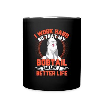 Work for Bobtail Old English Shepherd - Full Colour Mug - black - Front