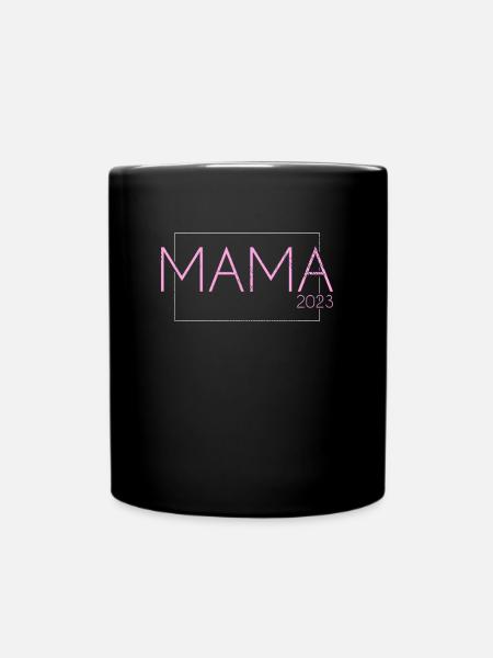 Mama 2023 - Tasse einfarbig - Schwarz