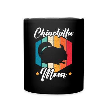 Chinchilla Mom Chinchilla Lover Rodent Pet Animal - Full Colour Mug - black - Front