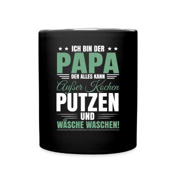 Vatertag 2023 Sprüche Papa Humor - Tasse einfarbig - Schwarz - Vorne
