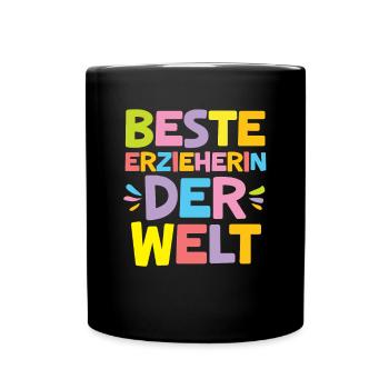 Beste Erzieherin der Welt Abschiedgeschenk Kita - Tasse einfarbig - Schwarz - Vorne