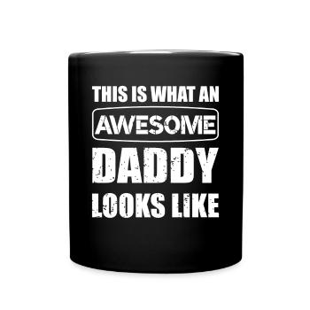 This is what an Awesome Dad looks like Daddy - Tasse einfarbig - Schwarz - Vorne